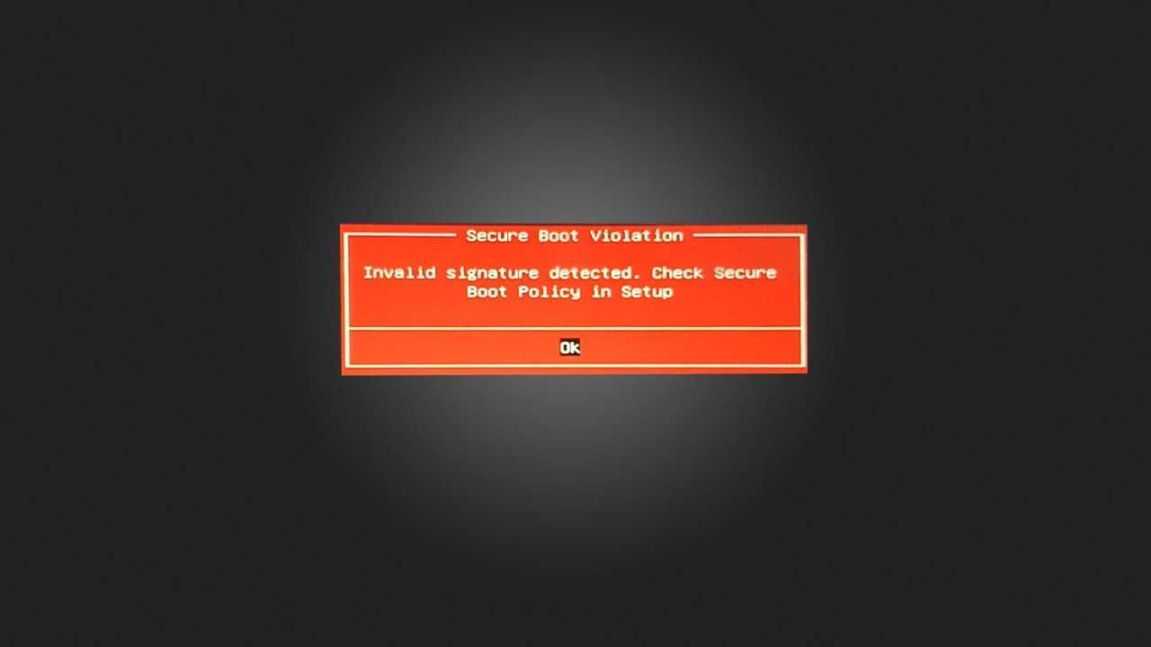 Fix windows 10 problem: invalid signature detected, check secure boot policy in setup