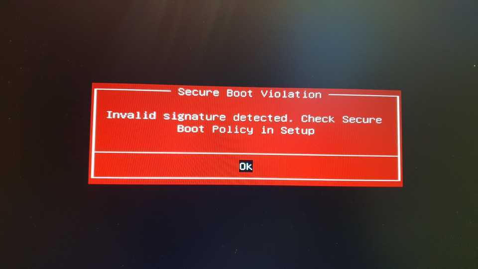 Quick fix: secure boot violation invalid signature detected