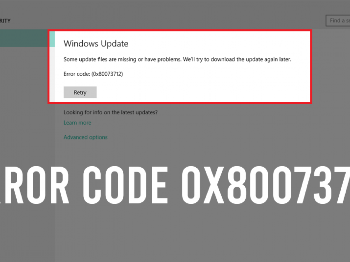 Код ошибки 0x80073712 windows 10: как исправить
