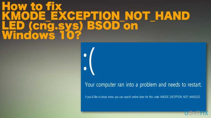 How to fix kmode exception not handled in windows 10