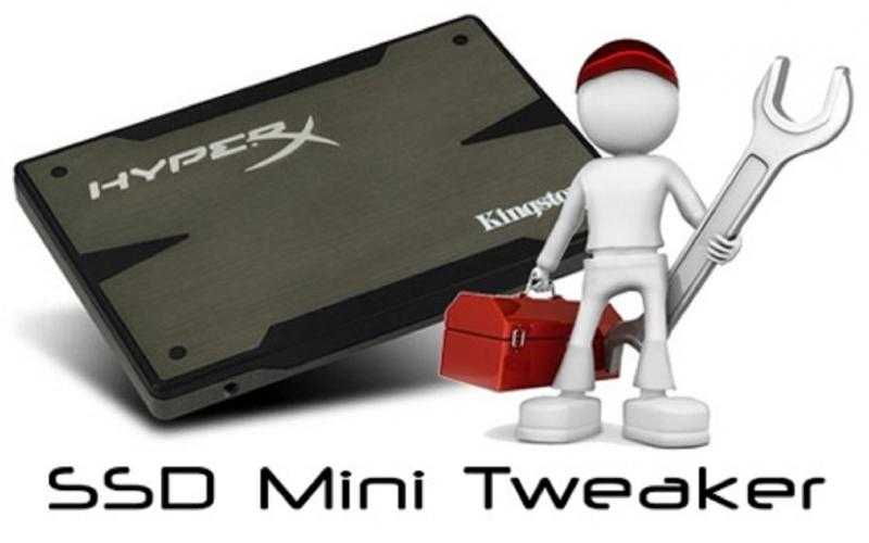Ssd mini tweaker для windows 10: как пользоваться